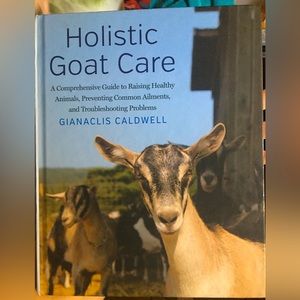 Holistic Goat Care Book